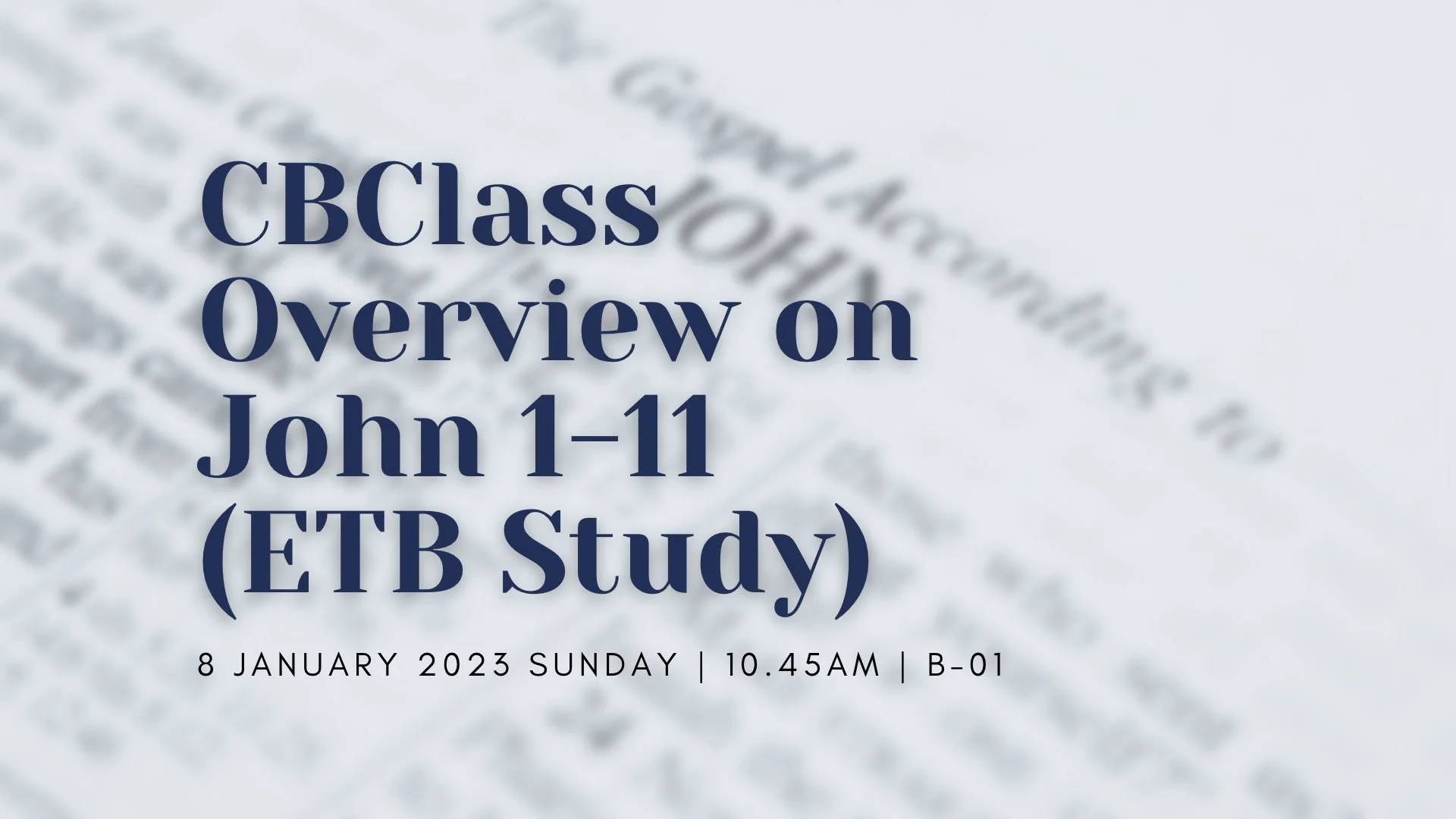 CBClass Overview on John 1-11
