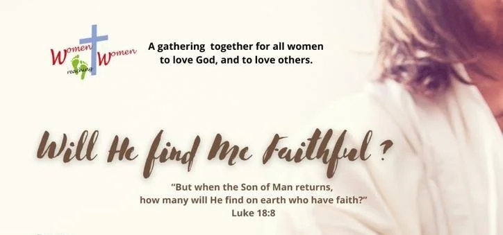 Women Reaching Women (WrW) Monthly Gathering: Will He Find Me Faithful?