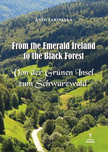 From the Emerald Ireland to the Black Forest | Von der Grunen Insel zum Schwarzwald