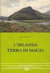 L' Irlanda terra di magia. La cultura gaelica e l'Europa unita.