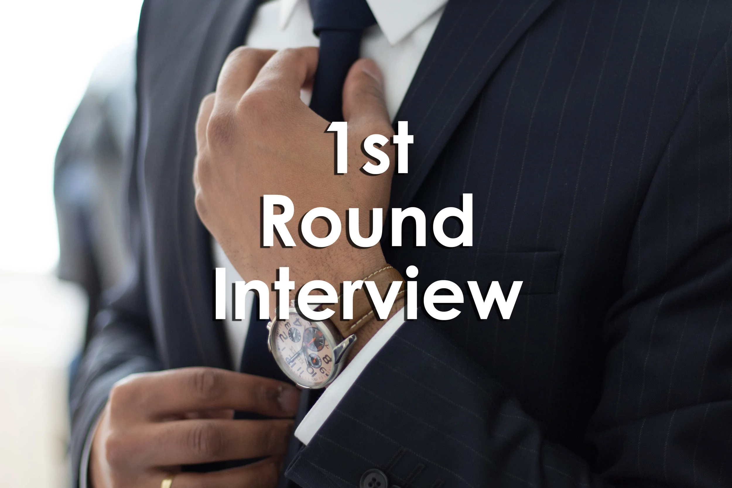 First Round Interview