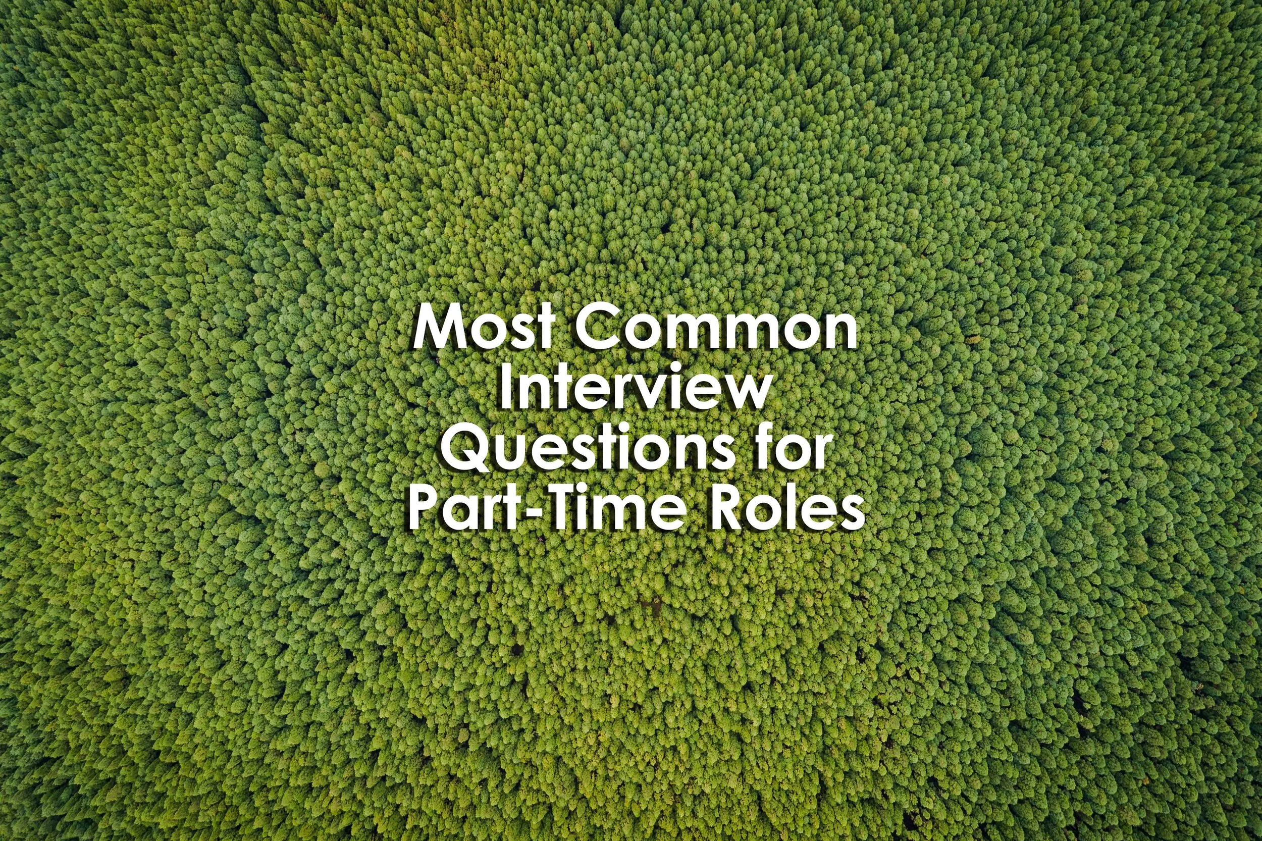 Most Common Interview Questions for PartTime Roles — Job Hakr