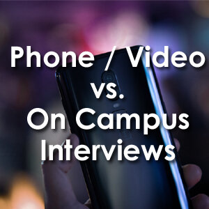 Phone Videos vs On Campus Interviews BRANDING 300 x300 copy.jpg