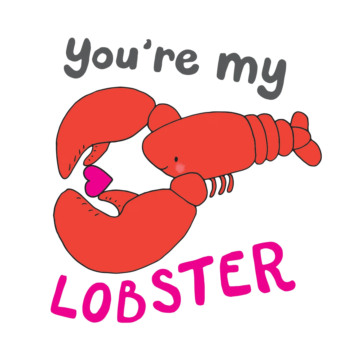 YoureMyLobster.jpg