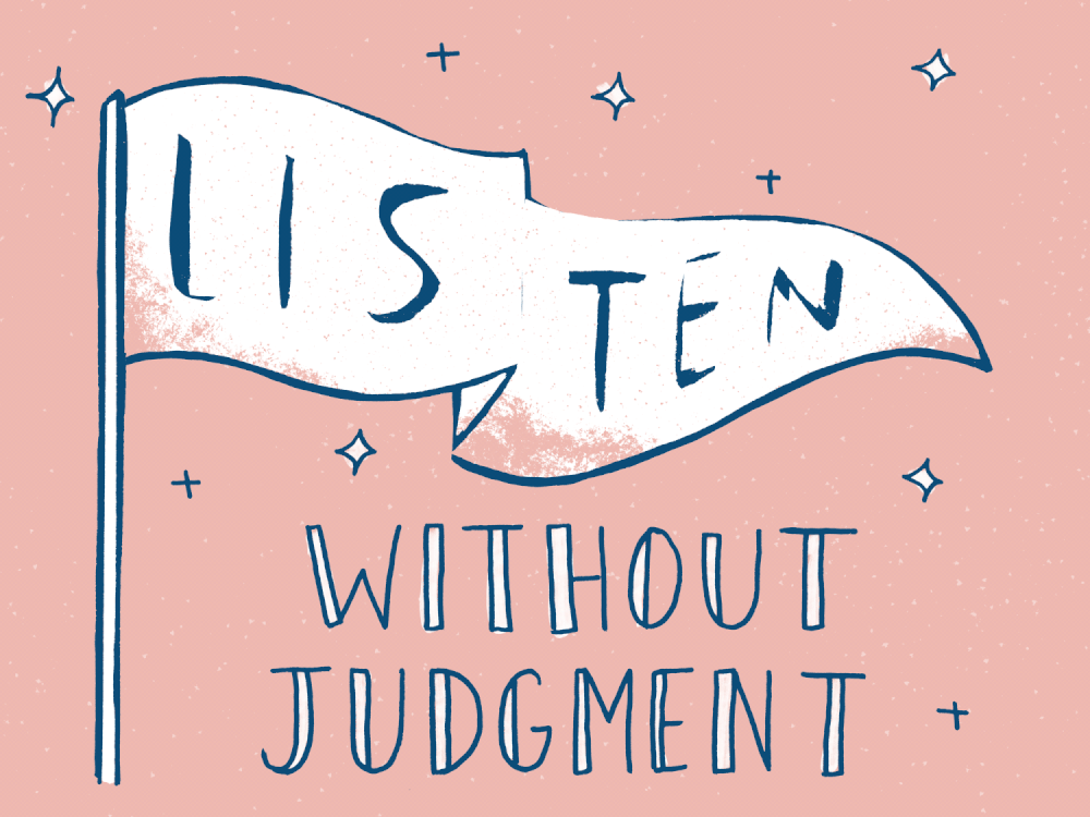 Listen without judgment #mentalhealthchampions