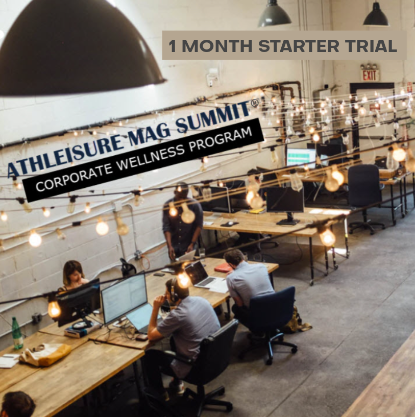 ATHLEISURE MAG SUMMIT® Corporate Wellness Program Starter Trial