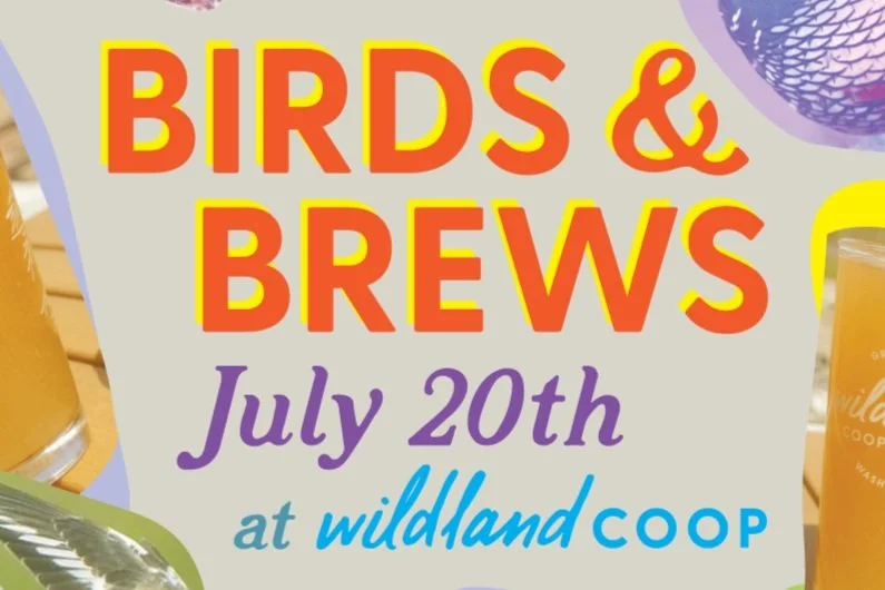 Birds and Brews at Wildland:  Raise Funds for the Save-A-Bird Team