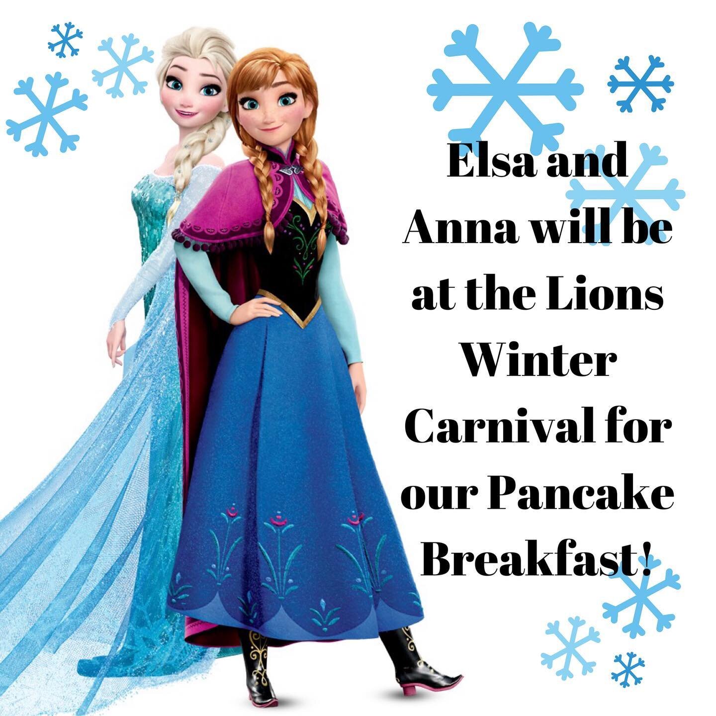 Hey there everyone! The Beaverton Lions are happy to announce that Elsa and Anna will be at our Annual Winter Carnival! You can come and see them during our Pancake Breakfast located inside the Beacan Church Youth Centre from 8:00-11:00 am on Februar