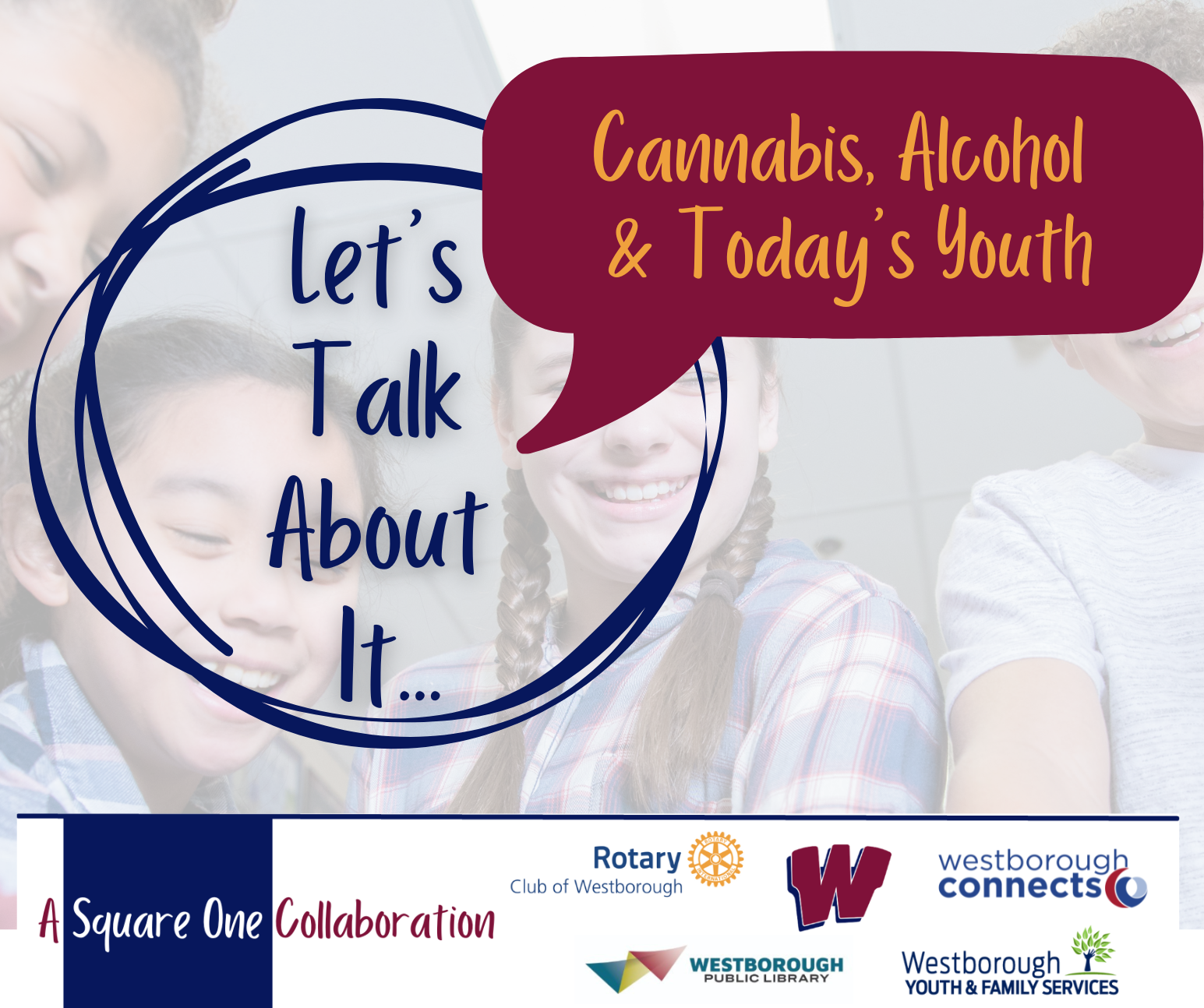 Let's Talk About It: Cannabis, Alcohol and Today's Youth