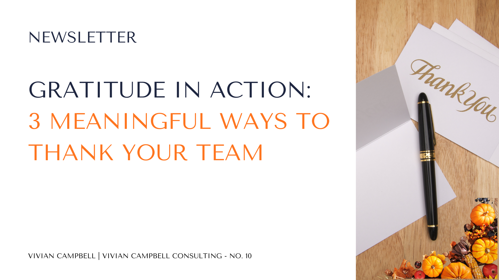 Gratitude in Action: 3 Meaningful Ways to Thank Your Team