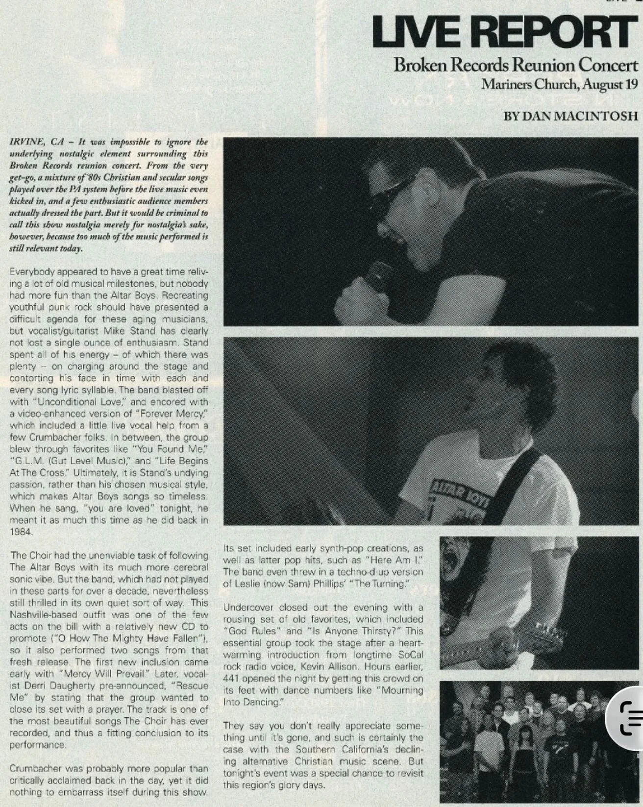 August 19, 2005! A mere 21 years ago at Mariners Church in Irvine. The &ldquo;Broken&rdquo; concert!
A once in a lifetime time event that brought Undercover, the Choir, 441, Crumbacher and the Altar Boys together - one last time! We have plenty of vi