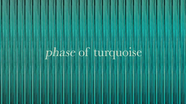 Phase of Turquoise