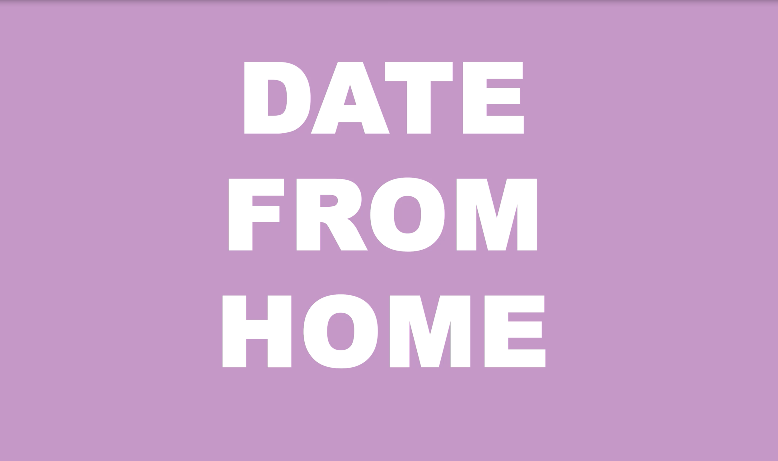 Date From Home
