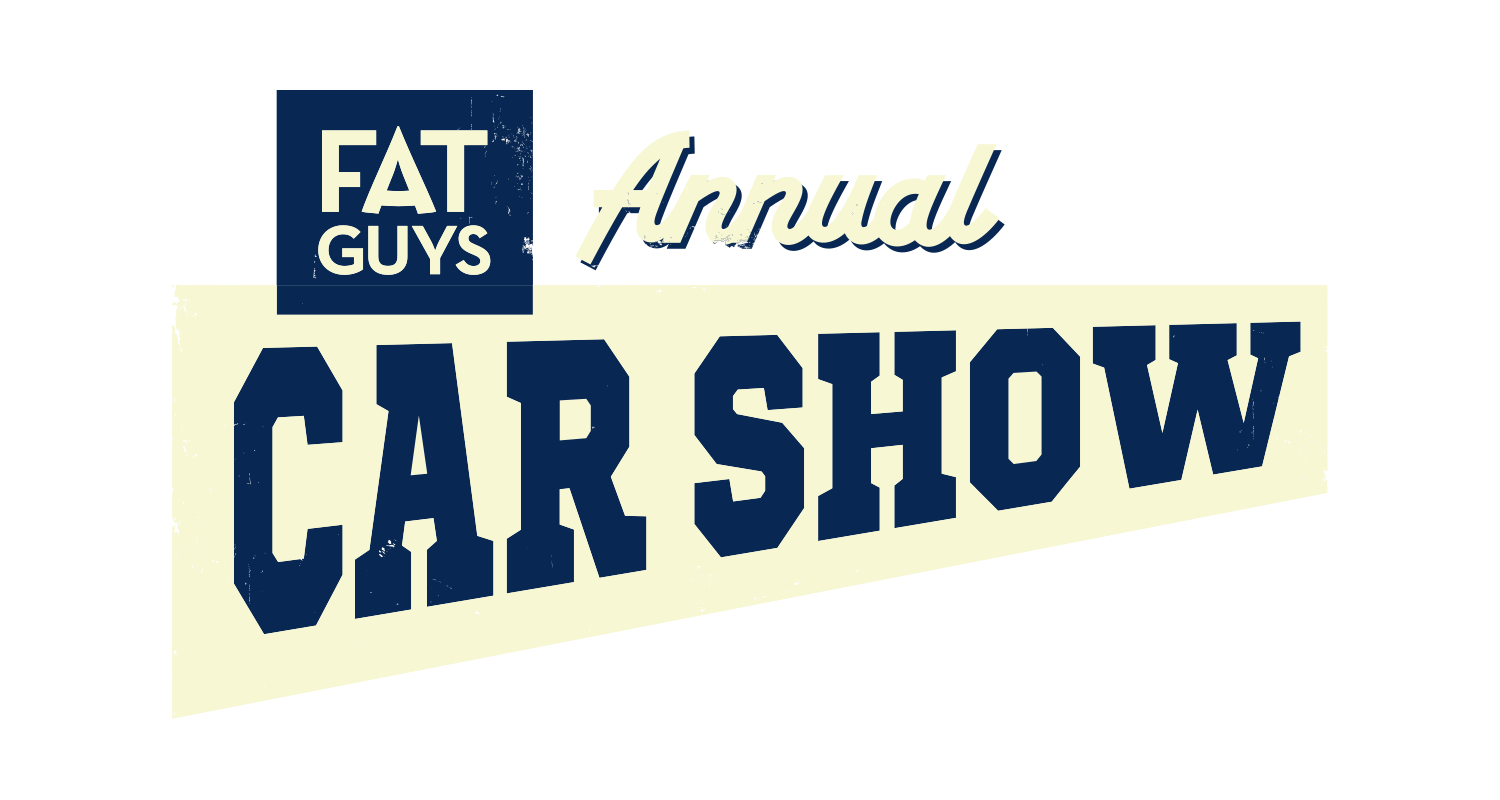 FAT GUYS CAR SHOW