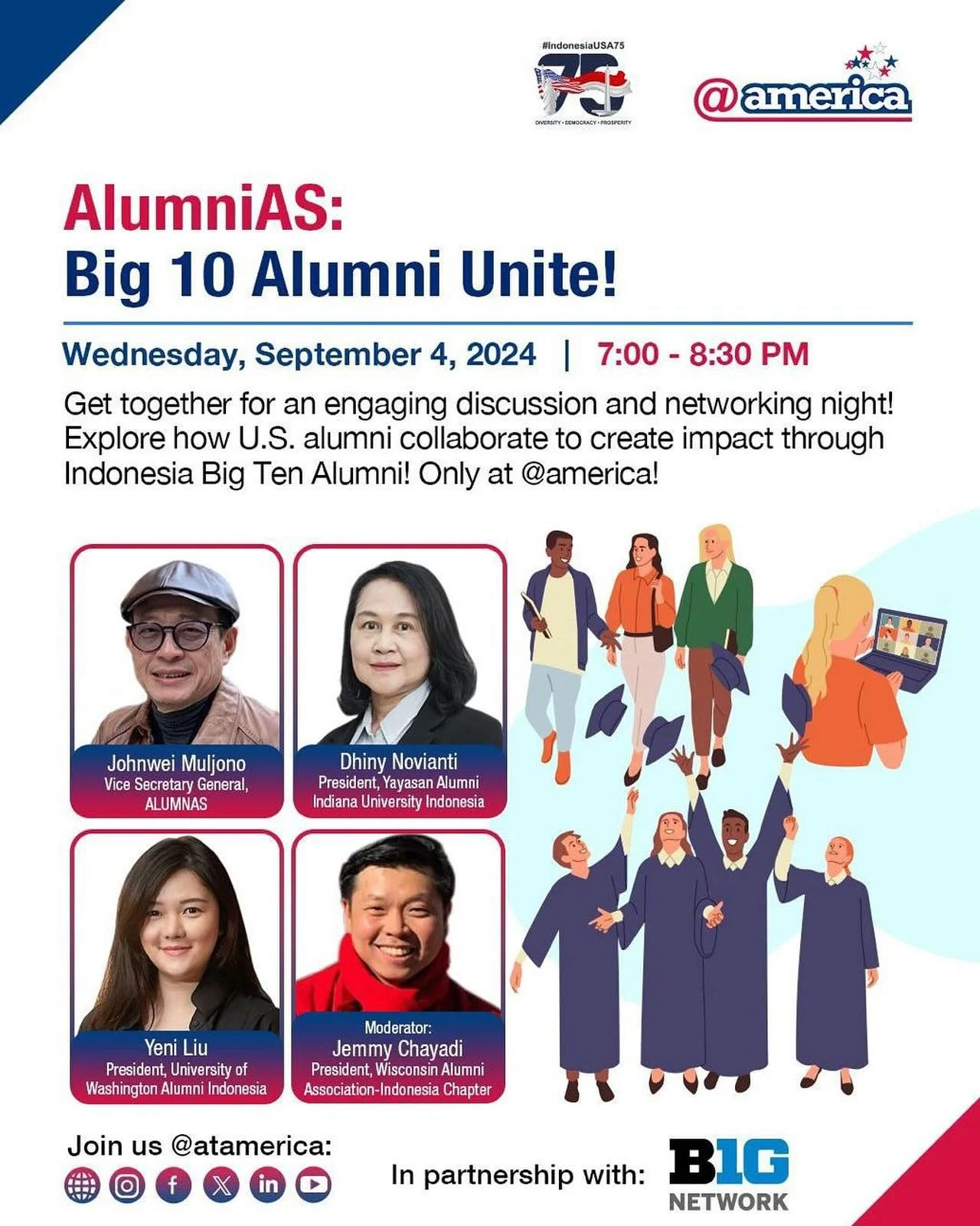 Join us at @atamerica this Wednesday, September 4, 2024, from 7:00 - 8:30 PM for an exciting networking event with Big 10 alumni, including our very own president, @dhinynovianti ! Let&rsquo;s come together, connect, and explore new ways to collabora