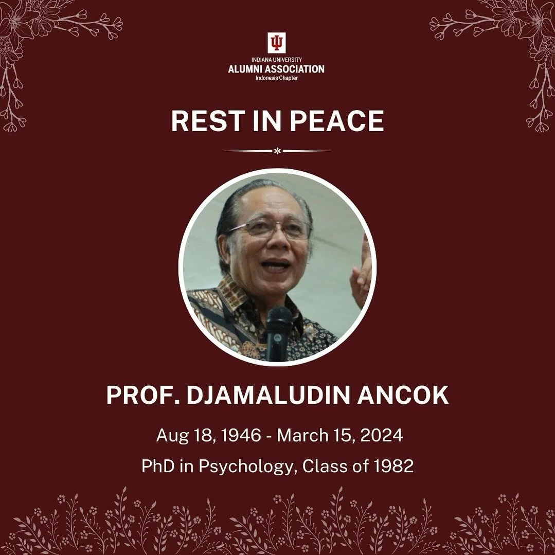 In loving memory of our Alumni, Prof. Djamaluddin Ancok, a distinguished IU PhD Psychology graduate from the Class of 1982, who has recently passed away on March 15th, 2024.

Prof. Djamaluddin, renowned for his teachings in industrial and social psyc