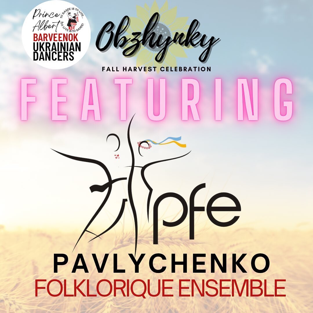 Did you know our dear friends @pfedance are the highlight of the obzhynky program?? Don&rsquo;t miss the performance of  this outstanding company here in Prince Albert on November 28! Tickets still available online www.pabarveenok.com!