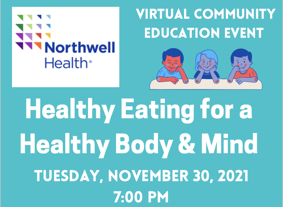 Northwell Health Presents: Healthy Eating for a Healthy Body and Mind