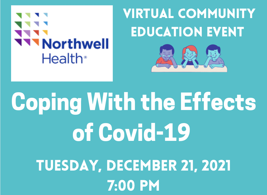 Northwell Heath Presents: Coping with the effects of Covid-19