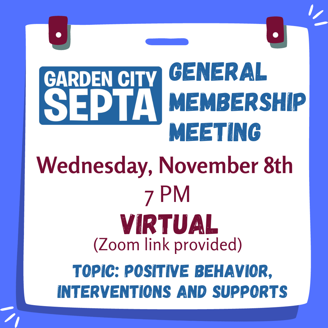 GC SEPTA Membership Meeting; Topic: Positive Behavior, Interventions and Supports