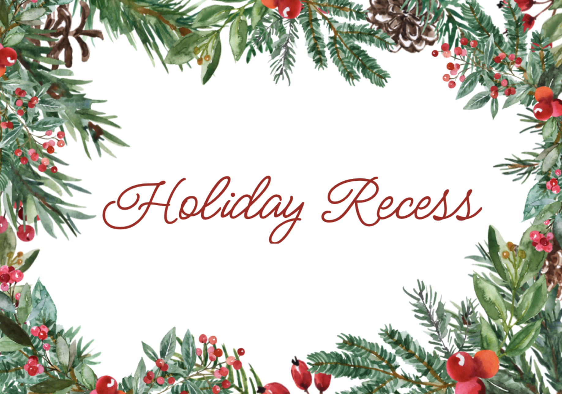 Holiday Recess 