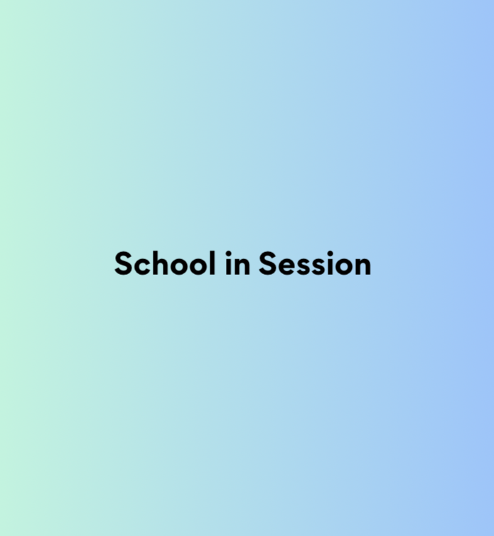 School in Session