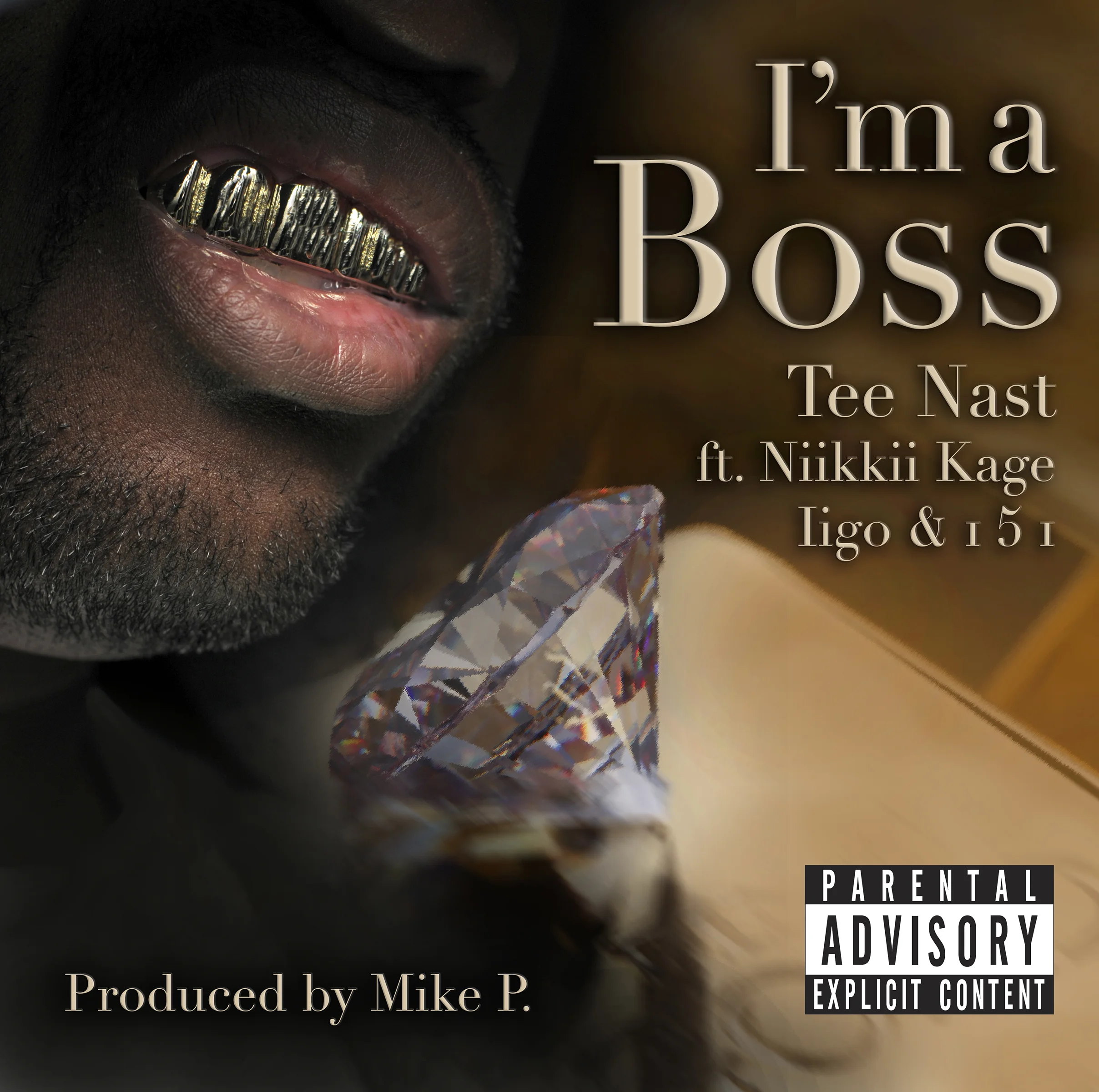 I’m A Boss Ft. Niikkii Kage, Iigo, I 5 I