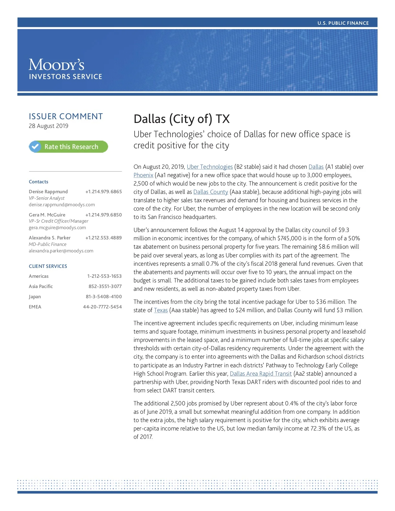 Moody’s Investors Service article noting the fiscally-positive impact of the Uber deal for the City of Dallas and its credit profile “further strengthening the City’s position in the bond market and local economy” - M. Elizabeth Reich, City of Dalla…