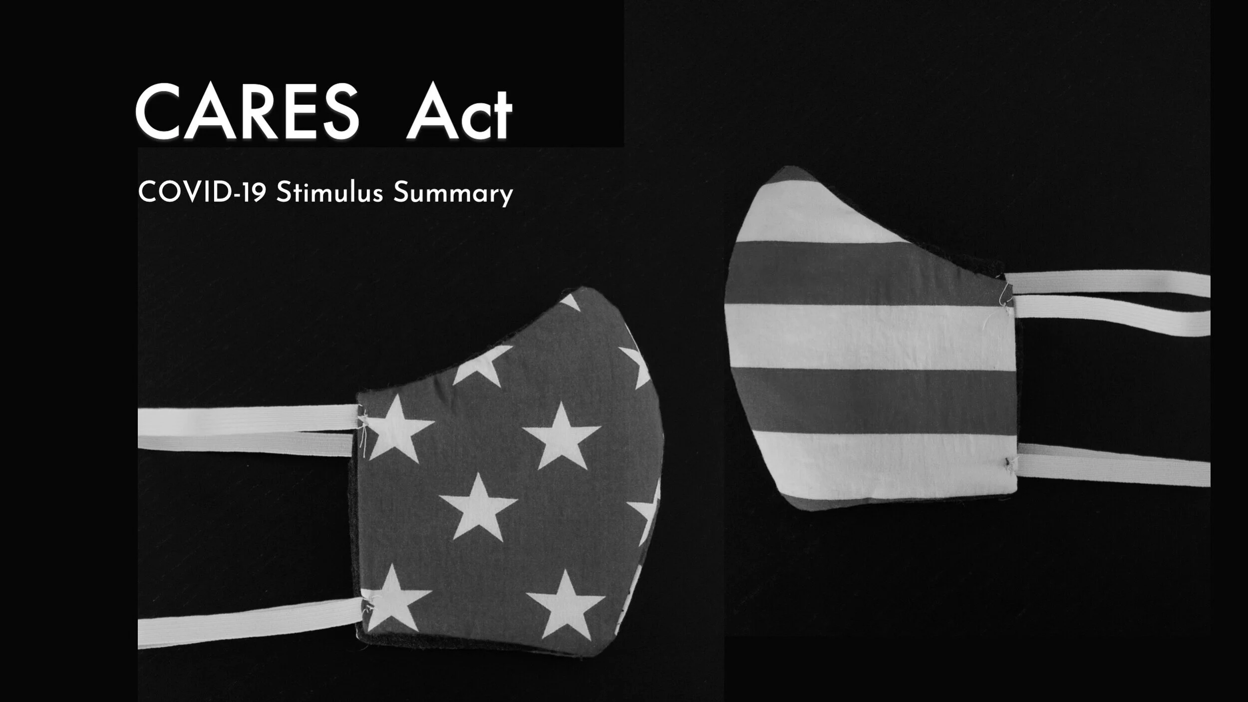 Coronavirus, Aid, Relief, and Economic Security Act Summary