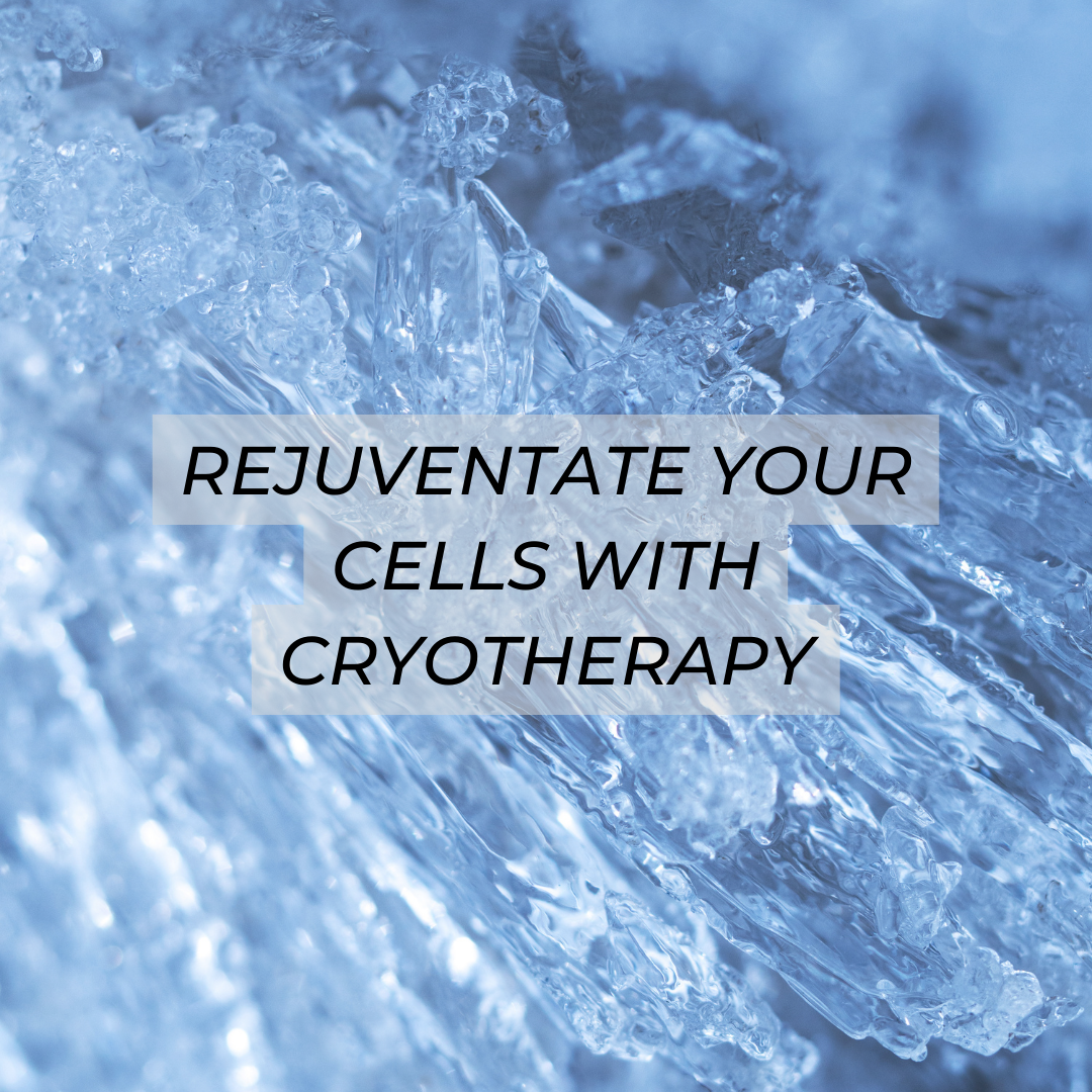 &nbsp;Rejuvenate your cells with Cryotherapy&nbsp;and NAD 