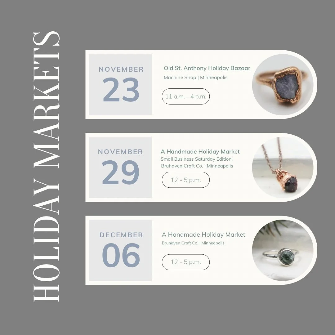 We&rsquo;re in the home stretch! You can find me at three holiday markets over the next few weeks, starting this Sunday! If you saw my last post, you know there&rsquo;s already a shop-wide sale on the website. That sale will also apply in-person, so 