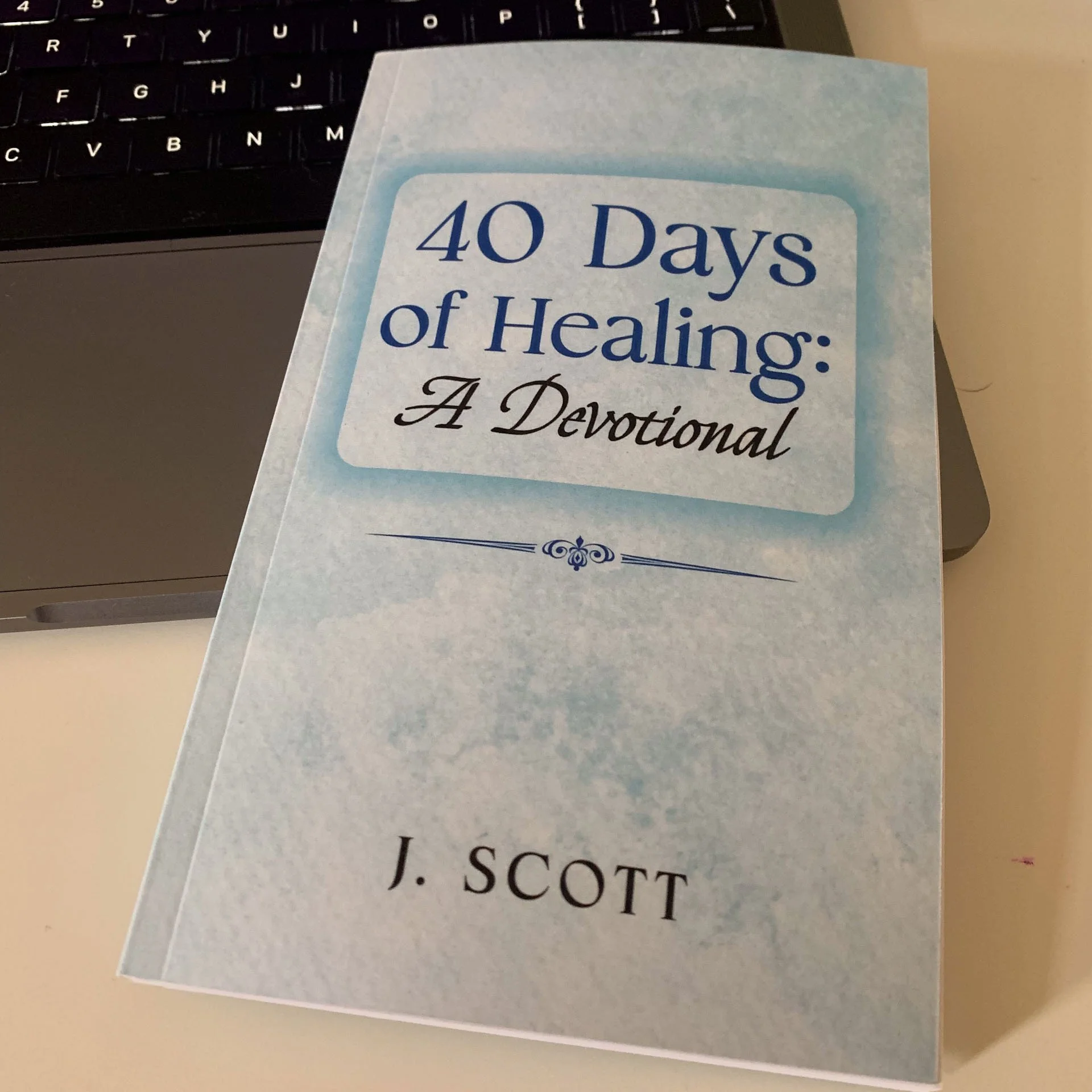 40 Days of Healing: A Devotional (Signed Paperback)