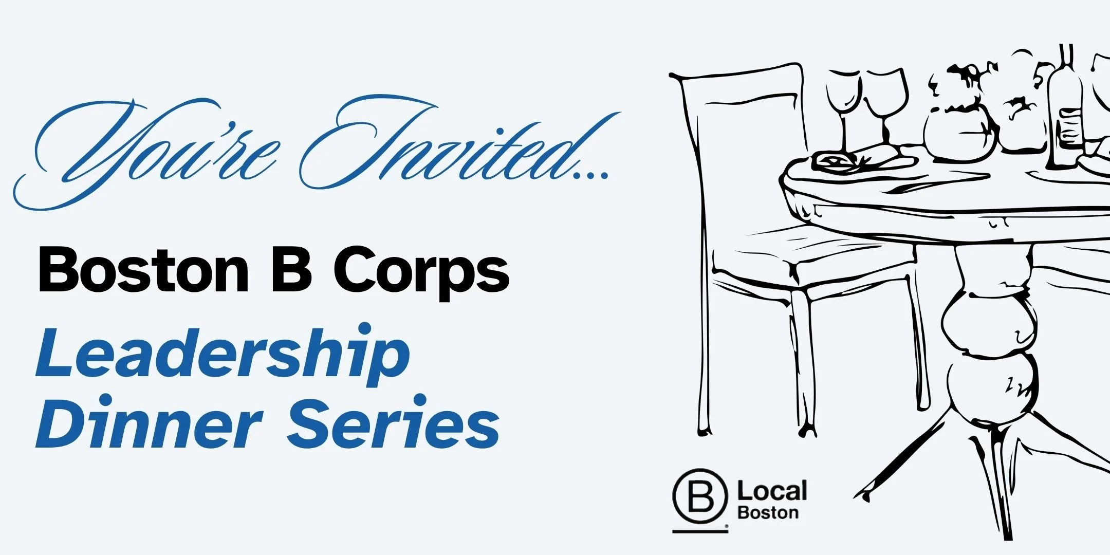 Boston B Corps Leadership Dinner Series