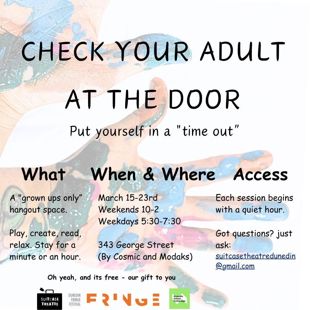 WELCOME TO Check Your Adult at the Door by Suitcase Theatre! It's OPEN, weekdays 5 30 - 7 30pm and weekends 10 -2pm at 343 GEORGE STREET. Think of the space as an interactive exhibition - pop in during open hours and stay as long as you like. 

Check
