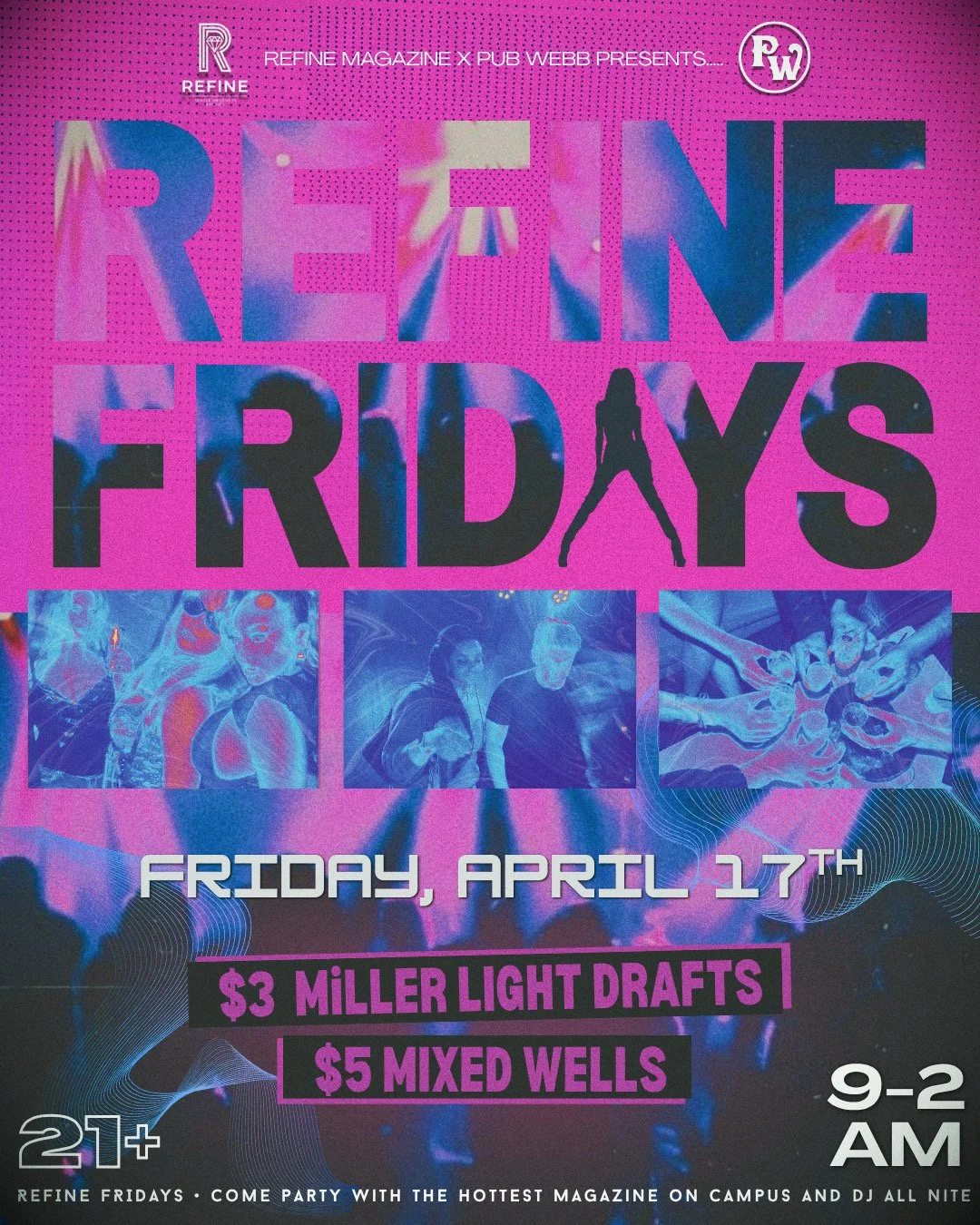 REFINE FRIDAYS AT PUB WEBB