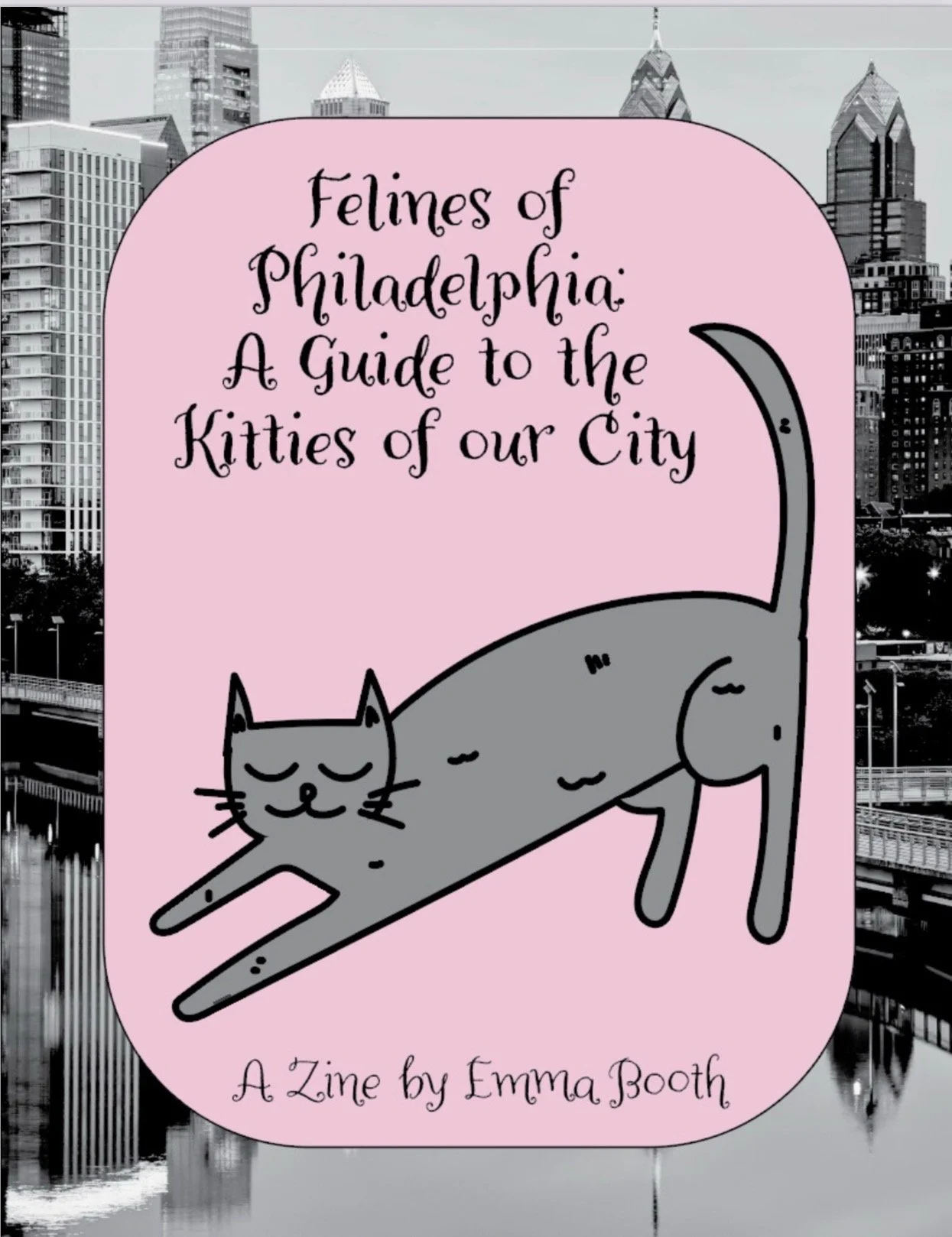 FELINES OF PHILADELPHIA: A GUIDE TO KITTIES IN OUR CITY