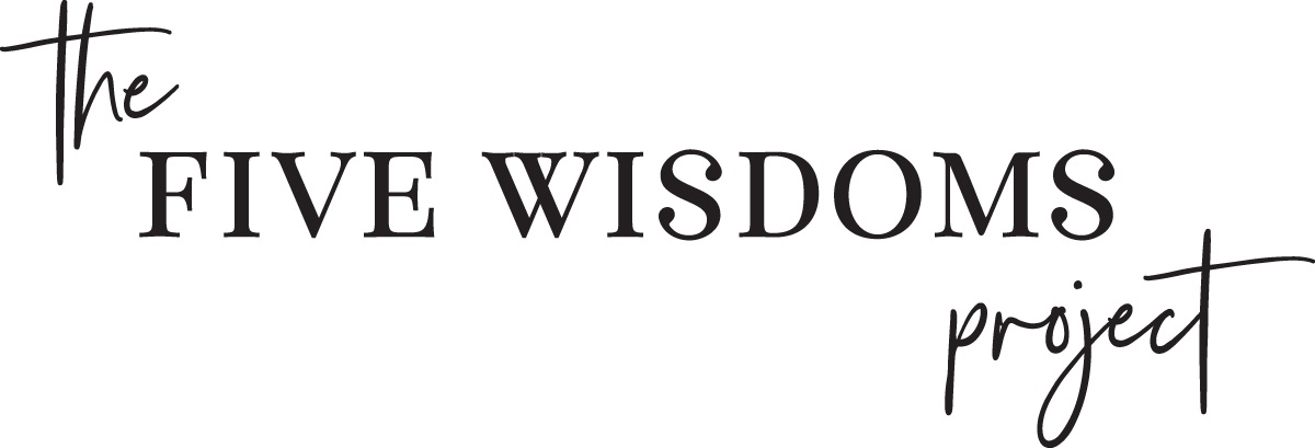The Five Wisdoms Project