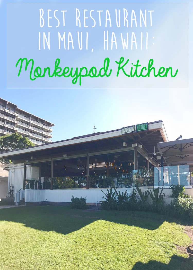 RESTAURANT REVIEW: Monkeypod Kitchen in Kaanapali - Maui, Hawaii