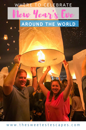 New Year's Eve Celebrations Around the World! — The Sweetest Escapes