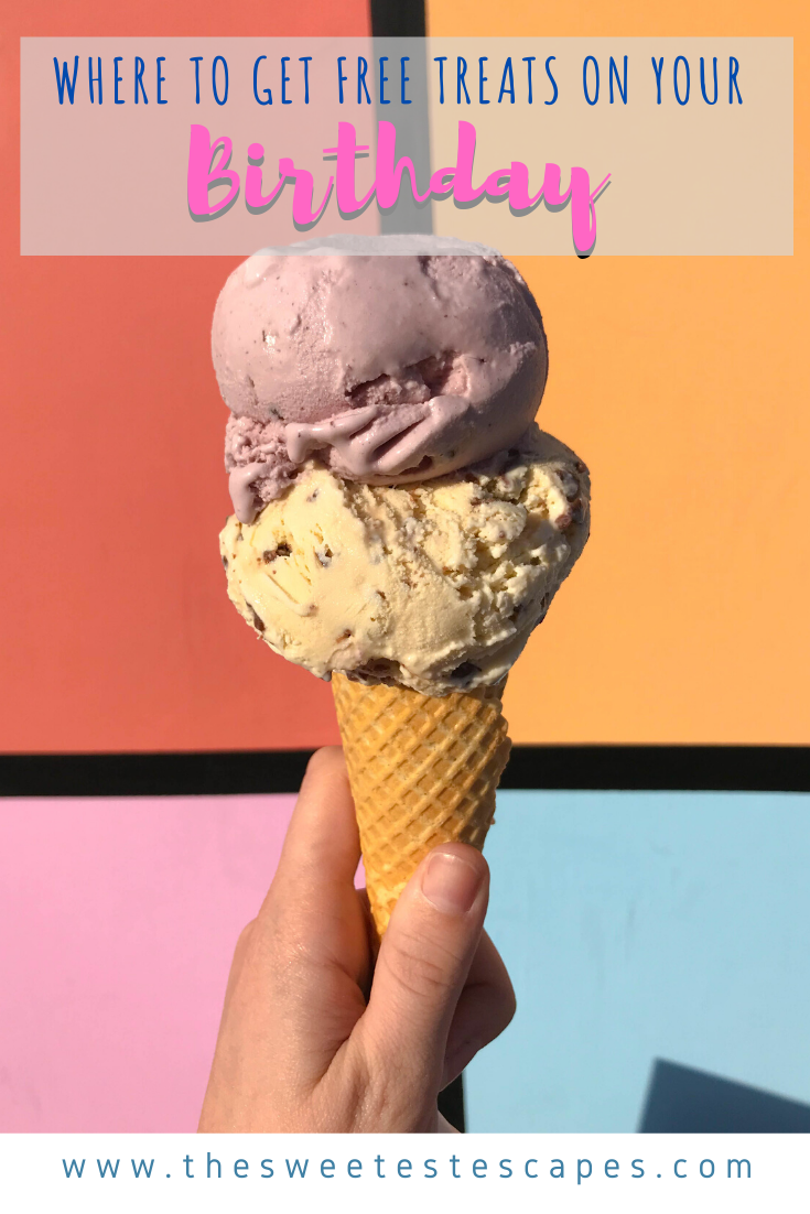 Best FREE Birthday Treats and Freebies/gifts on your Birthday! — The