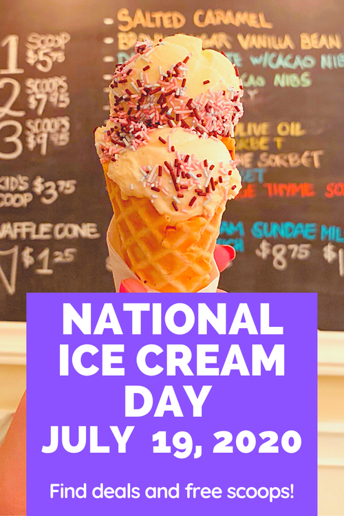 Free Ice Cream And Deals To Celebrate National Ice Cream Day July 19 2020 The Sweetest Escapes
