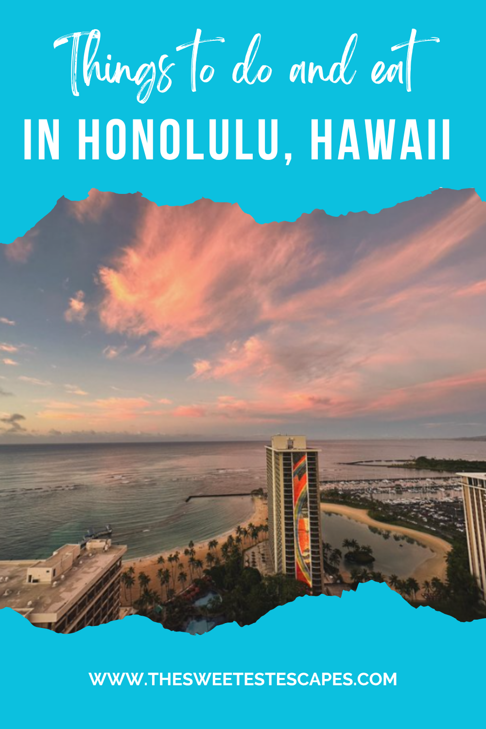 Things to do and eat in Honolulu, Hawaii text, with pink sunrise over the rainbow towers with an ocean view at Hilton Hawaiian village in Honolulu, Hawaii