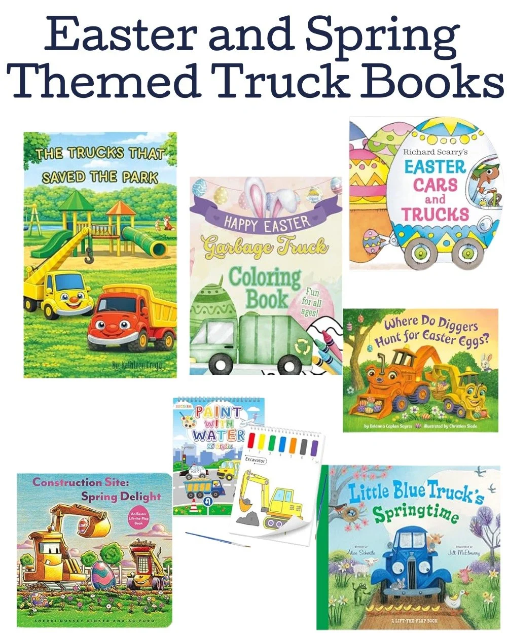 Easter-themed truck books for kids including construction truck picture books, spring truck stories, and Easter truck board books for toddlers and preschoolers.