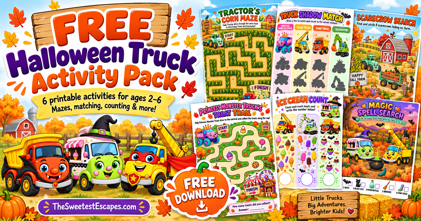 text reads Free Halloween Truck Activity pack 6 printable activities for ages 2-6, mazes, counting and more free download with samples of the included activities.