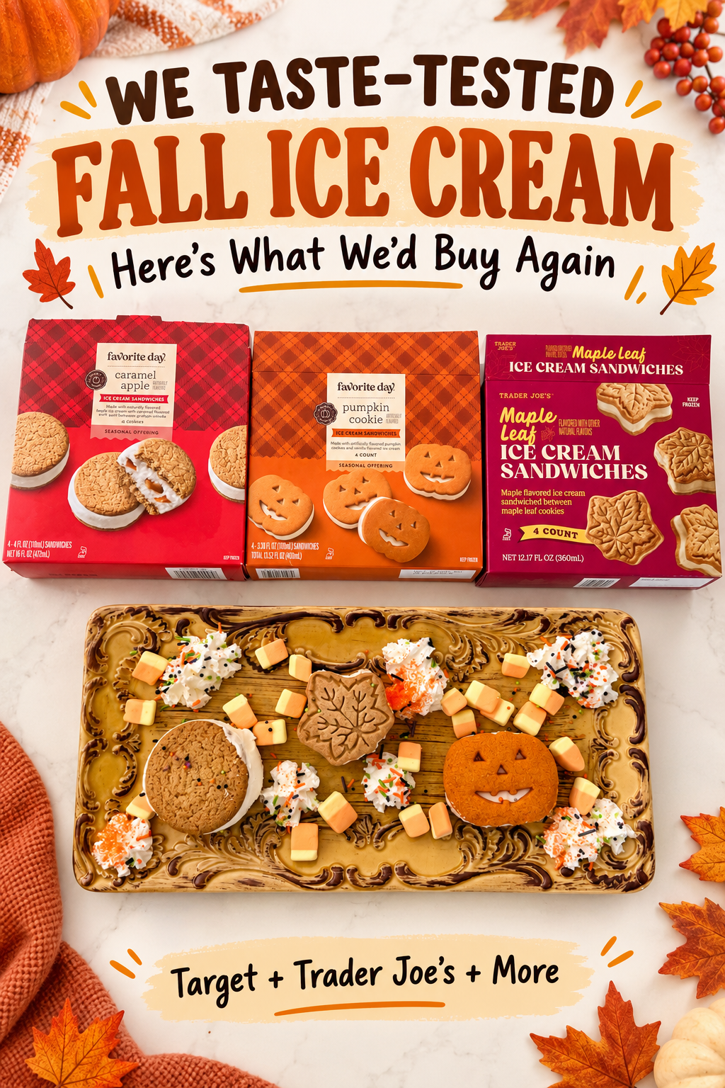 Fall ice cream taste-test board with Target caramel apple and pumpkin ice cream sandwiches and Trader Joe’s maple leaf ice cream sandwiches. Text reads “We Taste-Tested Fall Ice Cream — Here’s What We’d Buy Again.”