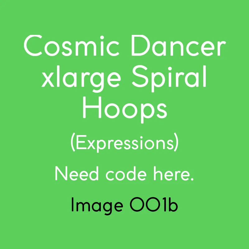 expressions_cosmic_dancer_xlspiralhoops43_YG10_001b.jpg