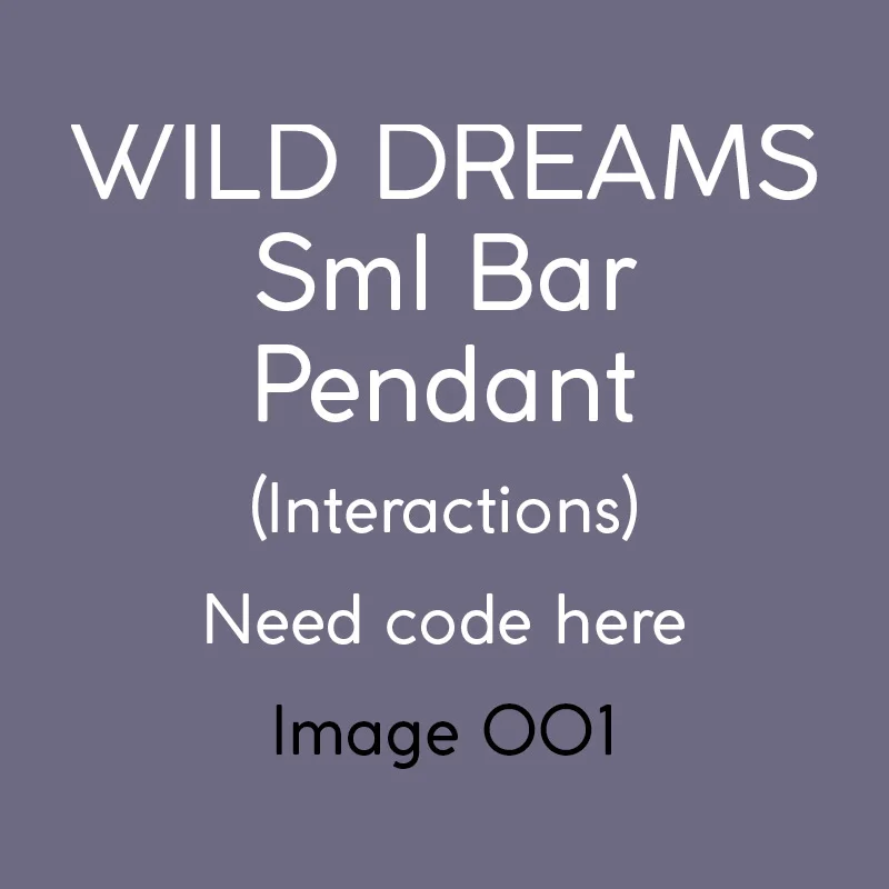 interactions_wilddreams_smlbar_pendant74_WG_001.jpg