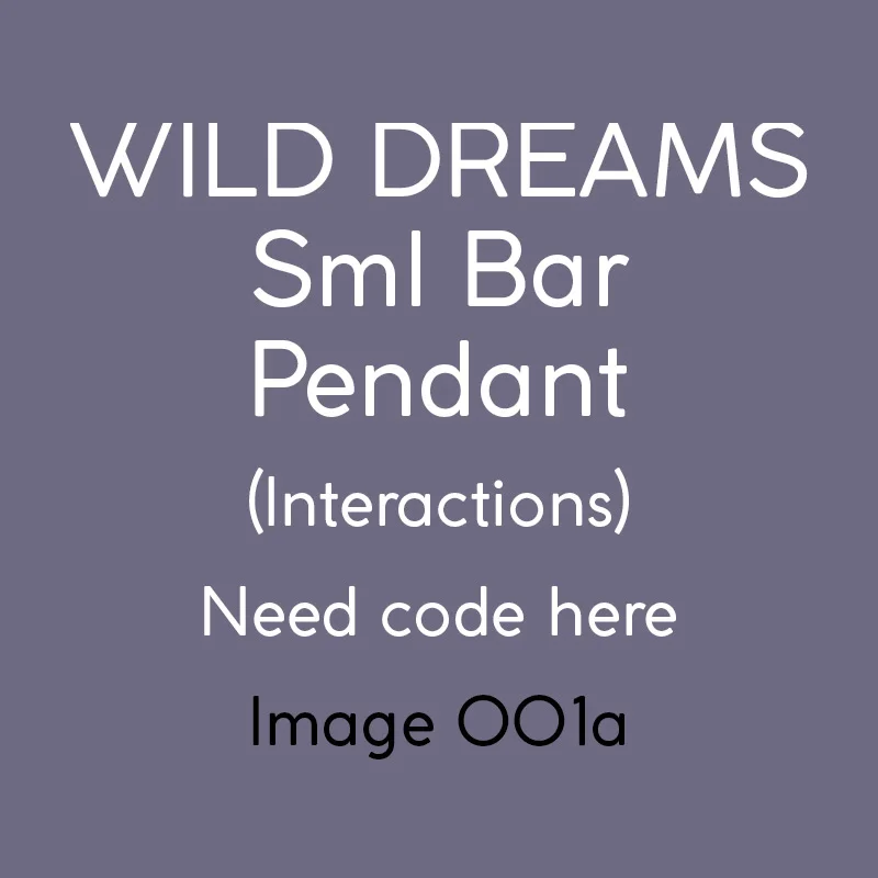 interactions_wilddreams_smlbar_pendant74_WG_001a.jpg