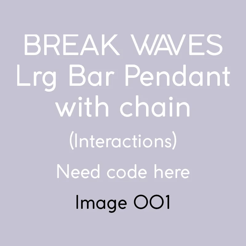 interactions_breakwaves_lrgbar_pendant78_WG_001.jpg