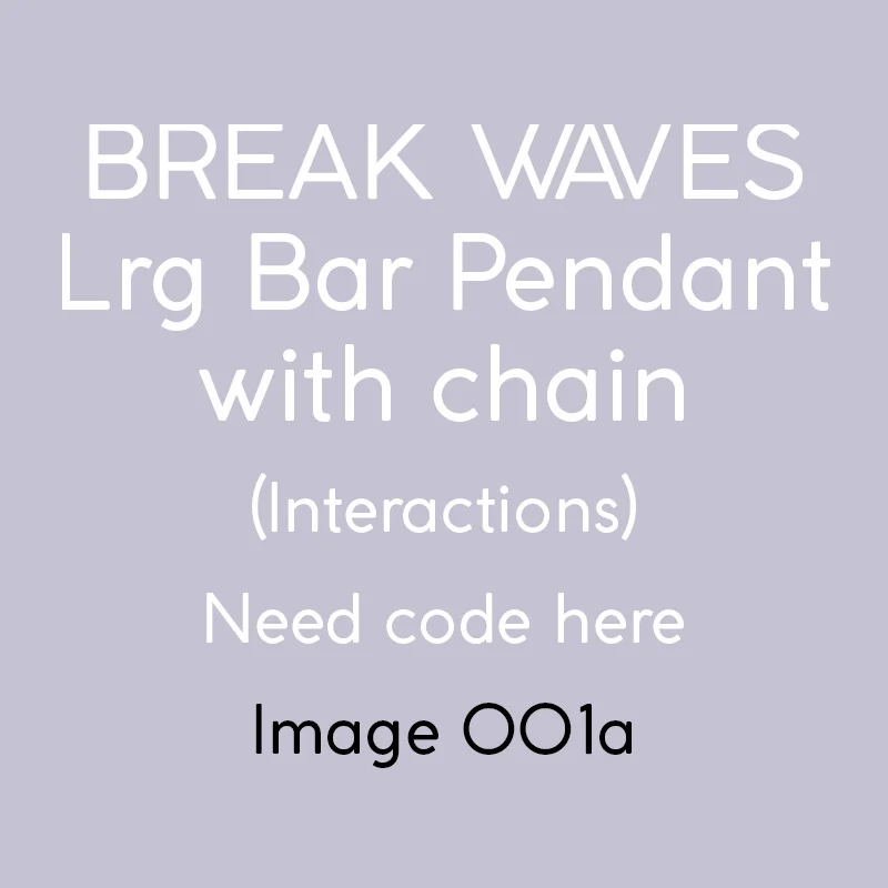 interactions_breakwaves_lrgbar_pendant78_WG_001a.jpg